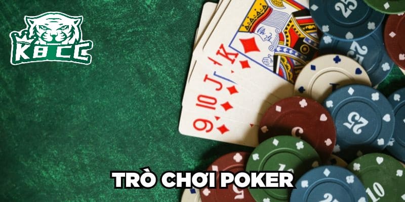 Poker - Game Casino đình đám mọi thời đại